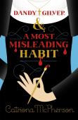 Dandy Gilver And A Most Misleading Habit
