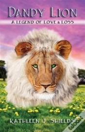 Capa do artigo Dandy Lion, A Legend Of Love & Loss