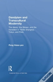 Dandyism And Transcultural Modernity