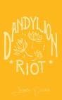 Dandylion Riot - Preview