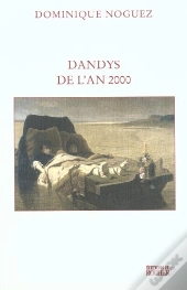 Dandys De L'An 2000 - Suivi De 