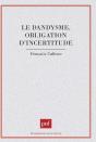 Dandysme Obligation D'Incertitude - Preview