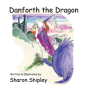 Danforth The Dragon - Preview