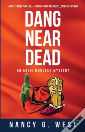 Dang Near Dead