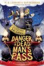 Danger At Dead Man'S Pass - Preview