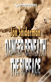 Capa do artigo Danger Beneath The Surface