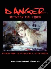 Danger Between The Lines