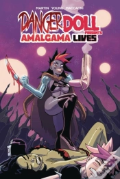 Capa do artigo Danger Doll Squad Presents: Amalgama Lives! Volume 1