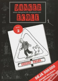 Capa do artigo Danger École T.2