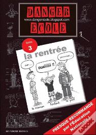 Danger Ecole Volume 3