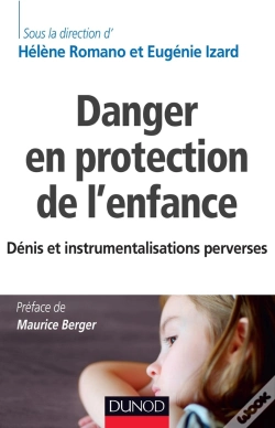 Capa do artigo Danger En Protection De L'Enfance ; Dénis Et Instrumentalisations Perverses