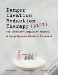 Danger Ideation Reduction Therapy For Obsessive Compulsive Washers