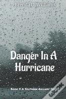Danger In A Hurricane