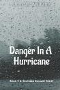Danger In A Hurricane - Preview