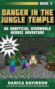 Danger In The Jungle Temple