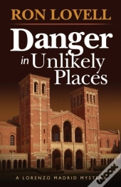 Danger In Unlikely Places