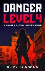 Danger Level 4 - Preview