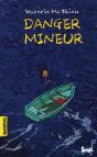 Danger Mineur - Preview