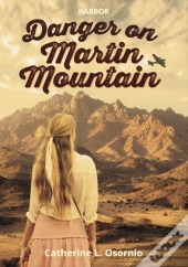 Danger On Martin Mountain