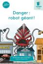 Danger : Robot Géant ! - Preview