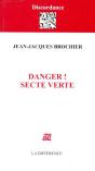 Danger ! Secte Verte - Preview