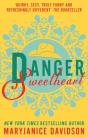 Danger, Sweetheart - Preview