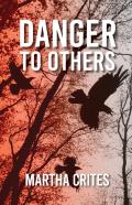 Danger To Others