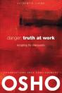 Danger: Truth At Work - Preview