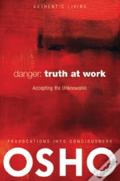 Capa do artigo Danger: Truth At Work