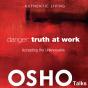 Danger: Truth At Work - Preview