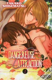 Capa do artigo Dangereuse Attraction T.1