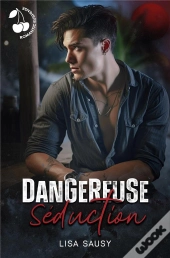 Dangereuse Seduction
