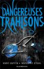 Dangereuses Créatures T.2 ; Dangereuses Trahisons - Preview