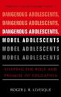 Dangerous Adolescents, Model Adolescents - Preview