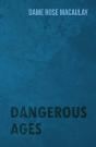 Dangerous Ages - Preview