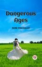 Dangerous Ages - Preview