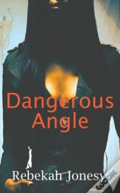 Dangerous Angle