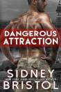 Dangerous Attraction - Preview