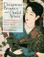 Dangerous Beauties And Dutiful Wives - Preview