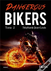 Dangerous Bikers