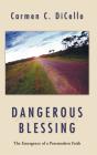 Dangerous Blessing - Preview