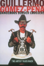 Dangerous Border Crossers - Preview
