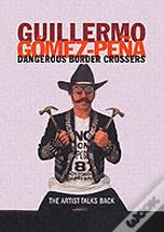 Dangerous Border Crossers