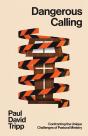 Dangerous Calling (With Study Questions) - Preview