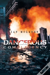 Capa do artigo Dangerous Complacency