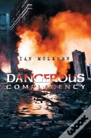 Dangerous Complacency