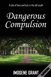 Dangerous Compulsion