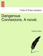 Dangerous Connexions. A Novel. - Preview