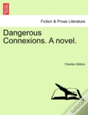 Capa do artigo Dangerous Connexions. A Novel.