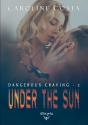 Dangerous Craving - 2 - Under The Sun - Preview
